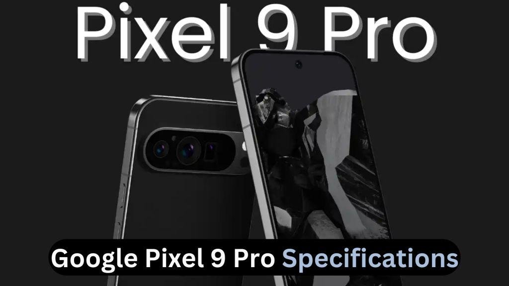 google pixel 9 pro specifications