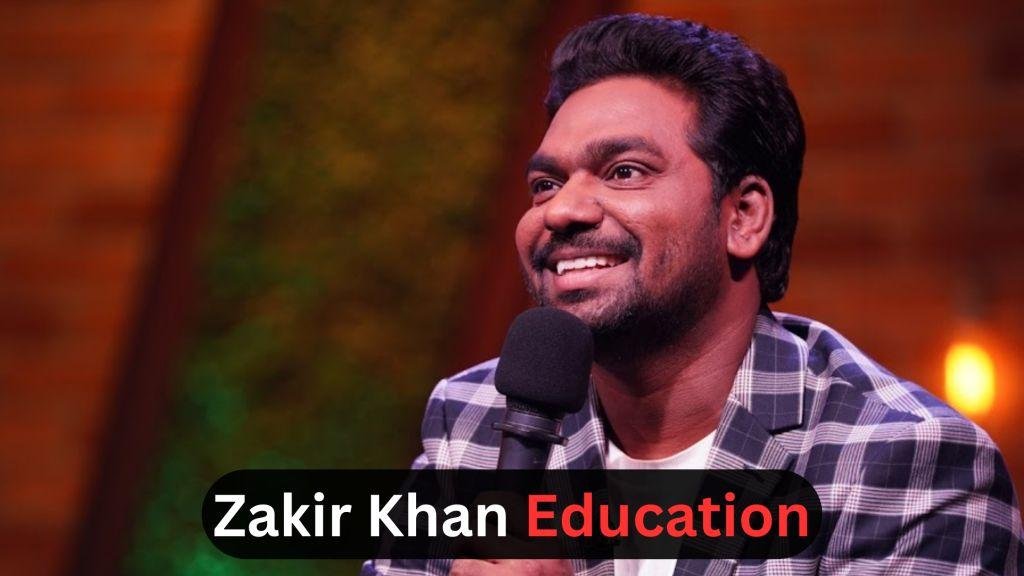 zakir khan education