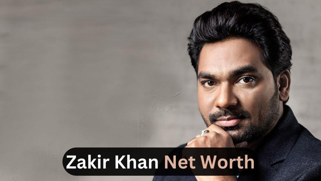 zakir khan net worth