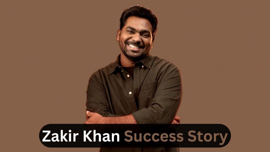 zakir khan success story